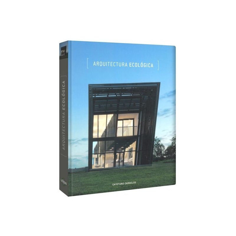 Arquitectura Ecológica (tapa Dura) / Cayetano Cardelus