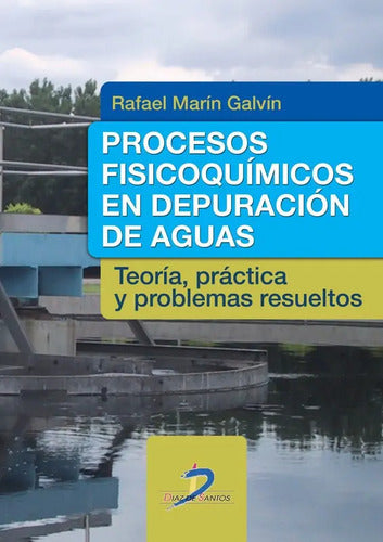 Procesos Fisicoquimicos En Depuracion De Aguas / Marin