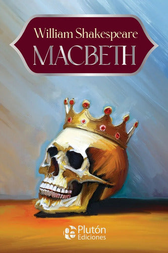Macbeth / William Shakespeare