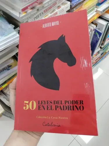50 Leyes Del Poder En El Padrino / Alberto Mayol