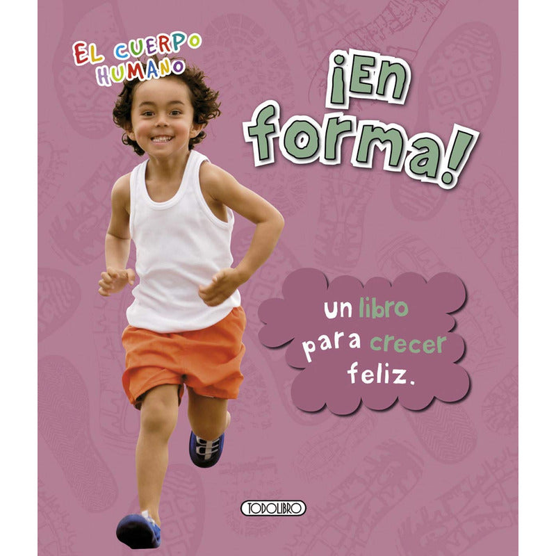 En Forma (el Cuerpo Humano) / Todolibro