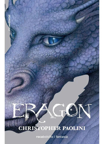 Eragon. Tetralogia El Legado / Christopher Paolini