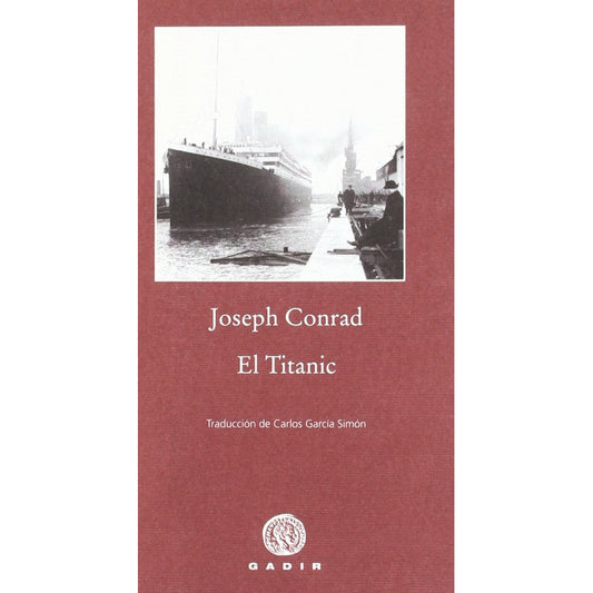 El Titanic / Joseph Conrad