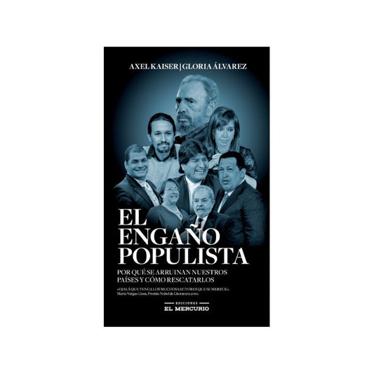 El Engaño Populista / Axel Kaiser, Gloria Alvarez