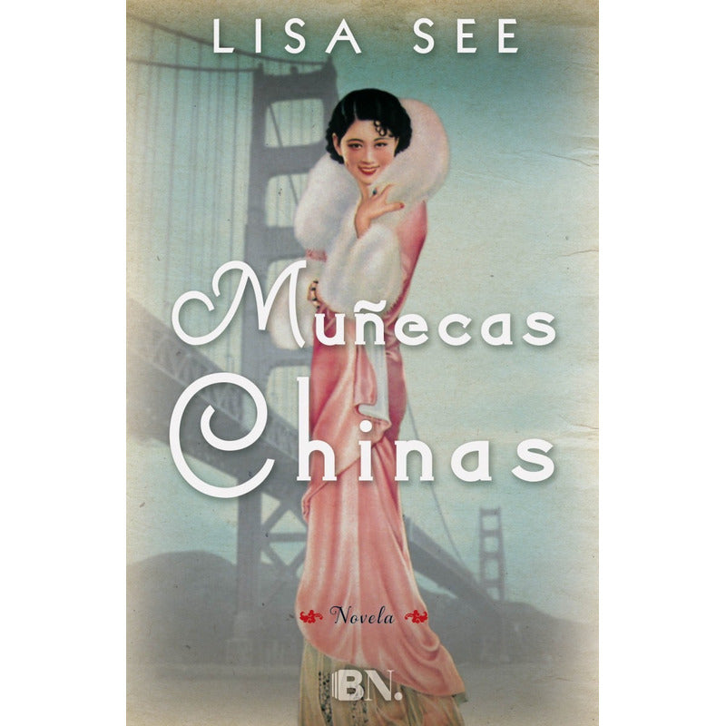 Muñecas Chinas (tapa Dura) / Lisa See