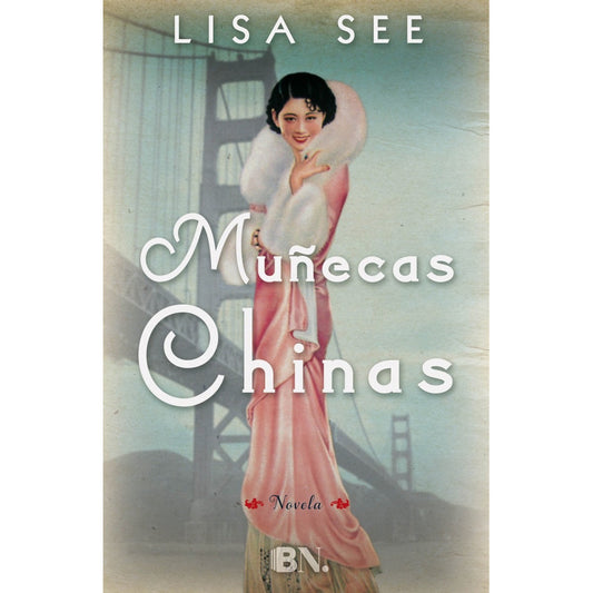 Muñecas Chinas (tapa Dura) / Lisa See