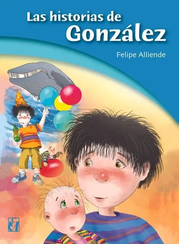 Las Historias De Gonzalez / Mario Allende