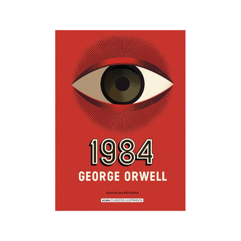 1984 (tapa Dura Ilustrado) / George Orwell