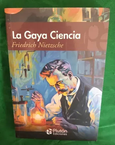 La Gaya Ciencia / Friedich Nietzsche