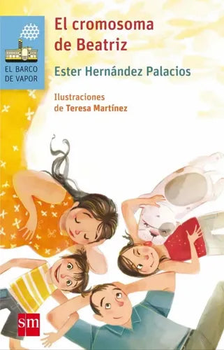 El Cromosoma De Beatriz / Ester Hernández Palacios