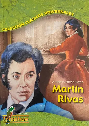 Martin Rivas / Alberto Blest Gana
