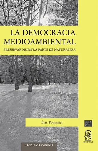 La Democracia Medioambiental / Éric Pommier