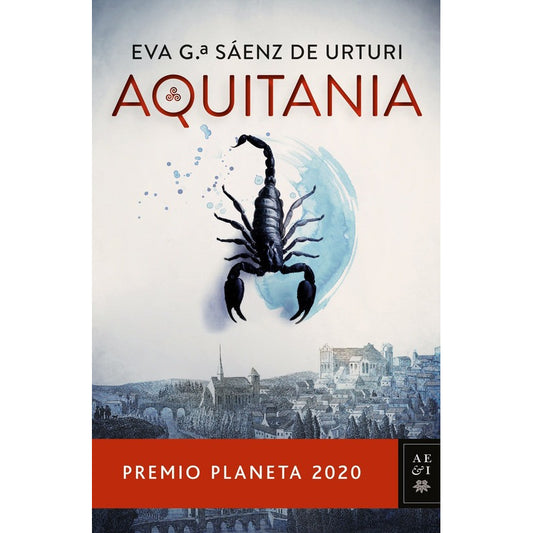 Aquitania / Eva García Sáenz De Urturi