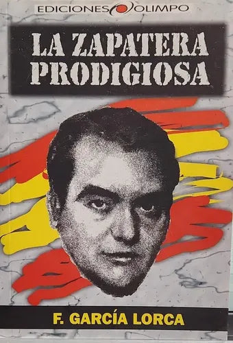 La Zapatera Prodigiosa / Federico Garcia Lorca