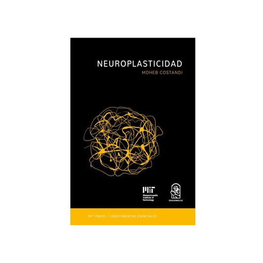 Neuroplasticidad / Moheb Costandi
