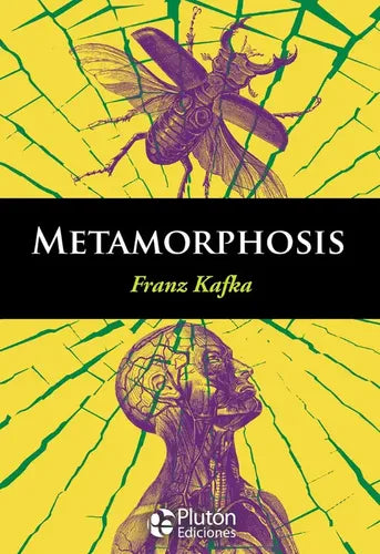 The Metamorphosis / Franz Kafka