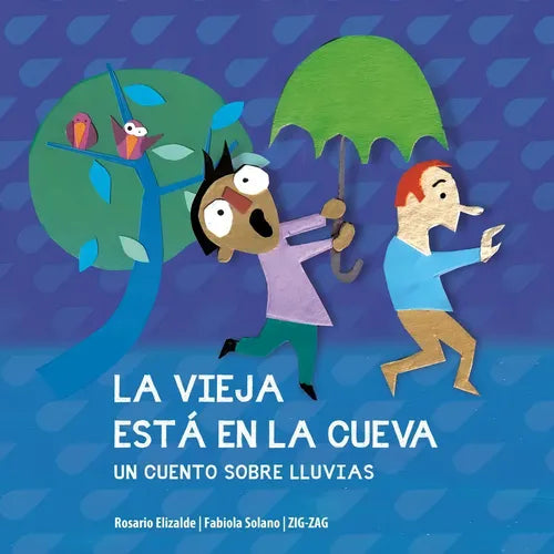 La Vieja Esta En La Cueva / Rosario Elizalde