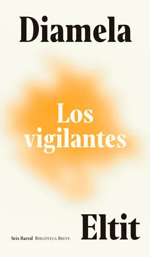 Los Vigilantes / Diamela Eltit