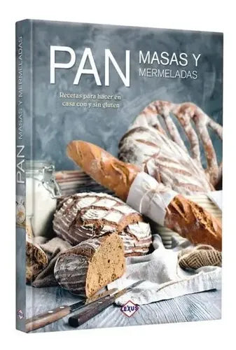Pan, Masas Y Mermeladas (tapa Dura)  / Lexus