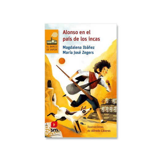 Alonso En El Pais De Los Incas / Ibañez Y Zegers
