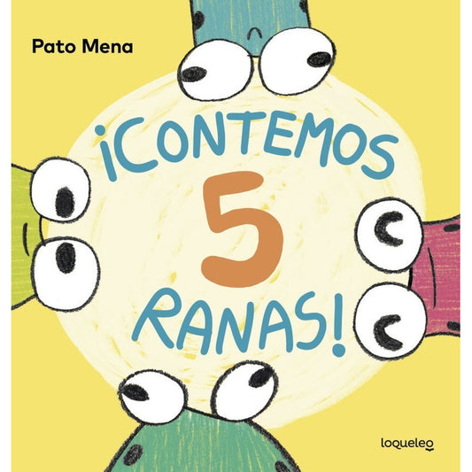 Contemos 5 Ranas (tapa Dura) / Patricio Mena