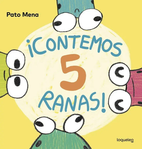 Contemos 5 Ranas (tapa Dura) / Patricio Mena