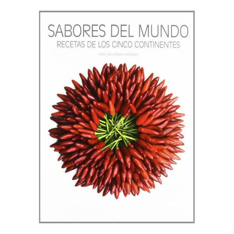 Sabores Del Mundo / Roberto Mottadelli