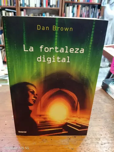 La Fortaleza Digital / Dan Brown