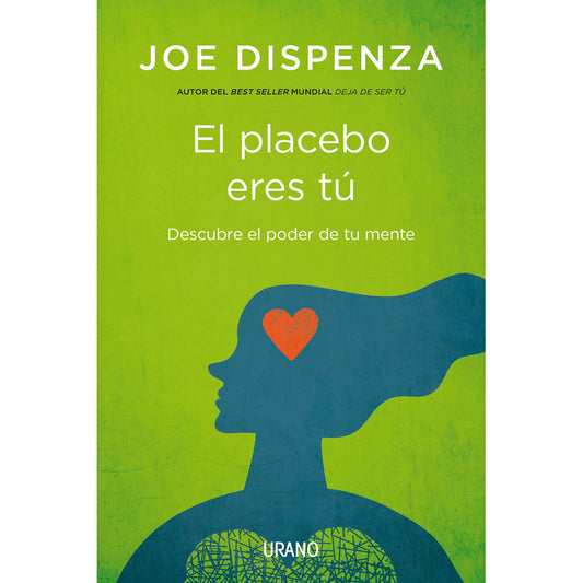 El Placebo Eres Tu (descubre Poder De Tu Mente) / Dispenza