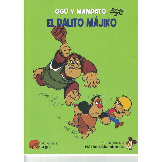 Ogú Y Mampato 26 En Rapa Nui / Themo Lobos