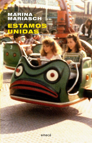 Estamos Unidas / Marina Mariasch