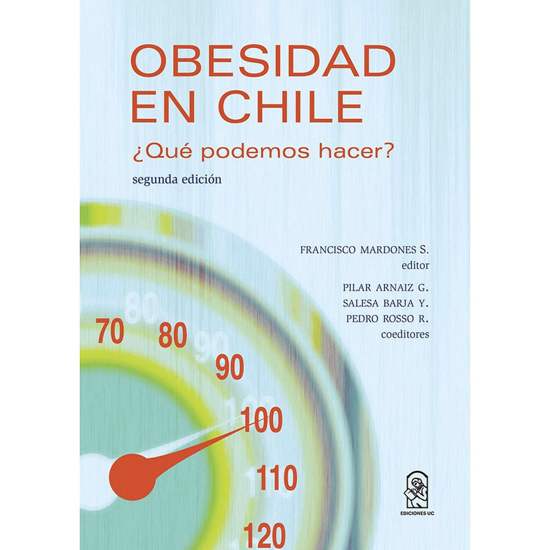 Obesidad En Chile ¿qué Podemos Hacer? / Francisco Mardones
