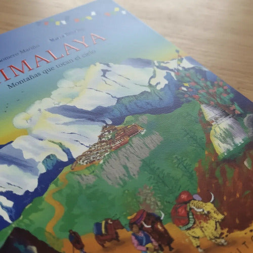 Himalaya: Montañas Que Tocan El Cielo (td) / Soledad Romero