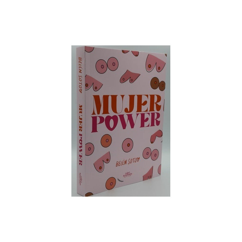 Mujer Power. Empoderate De Ti / Belen Soto