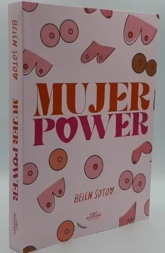 Mujer Power. Empoderate De Ti / Belen Soto