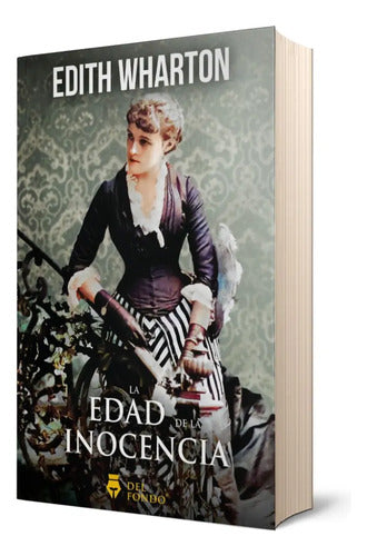 La Edad De La Inocencia / Edith Wharton
