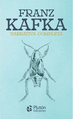 Narrativa Completa (tapa Dura) / Franz Kafka