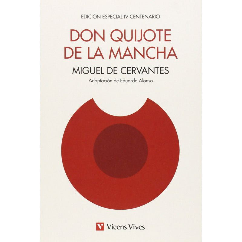 Don Quijote De La Mancha / Miguel De Cervantes