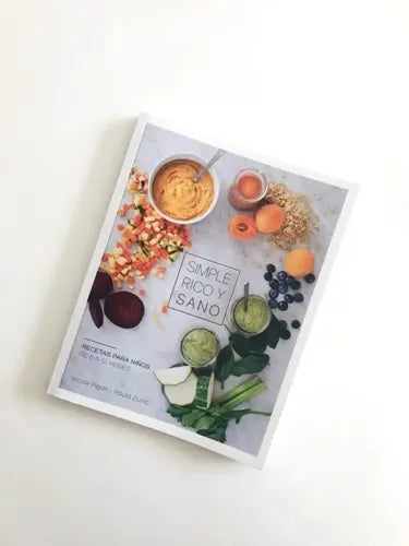 Simple Rico Y Sano Recetas Para Niños De 6-12 Meses / Figari
