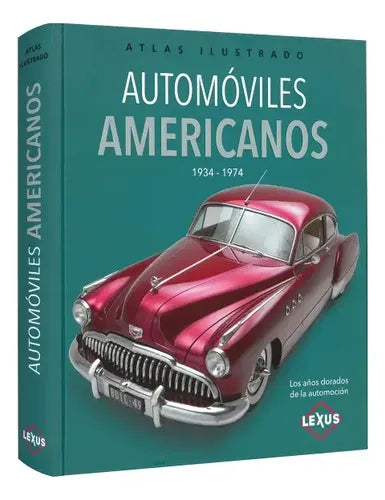 Automóviles Americanos Atlas Ilustrado / Lexus