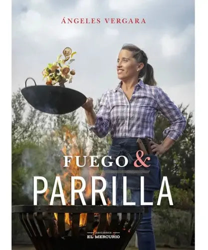Fuego & Parrilla / Angeles Vergara