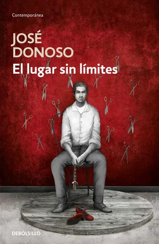 El Lugar Sin Limites / José Donoso