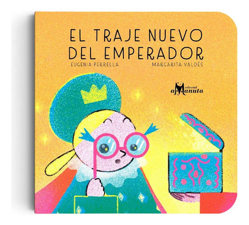 El Traje Nuevo Del Emperador (tapa Dura) / Amanuta