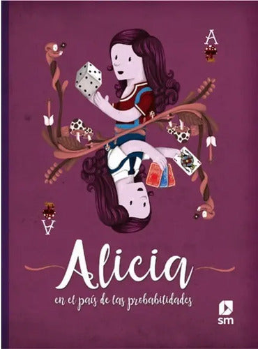 Alicia En El Pais De Las Probabilidades / Sm