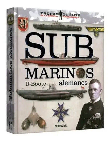 Submarinos U-boote Alemanes (tapa Dura) / Lexus