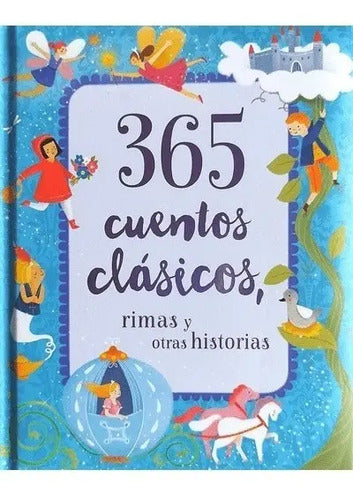 365 Cuentos Clasicos, Rimas Y Otras Historias  (tapa Dura)