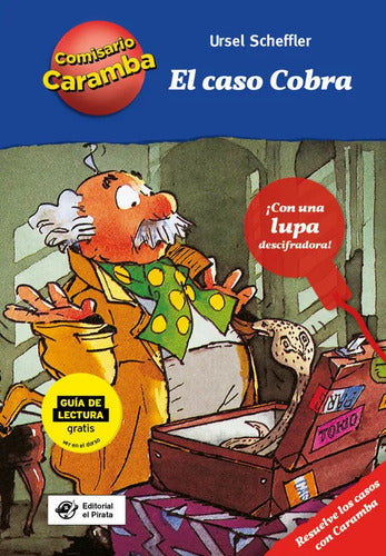 El Caso Cobra / Ursel Scheffler