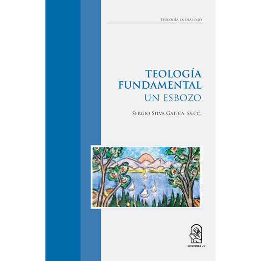 Teología Fundamental / Sergio Silva Gática