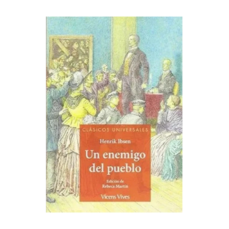 Un Enemigo Del Pueblo / Henrik Ibsen
