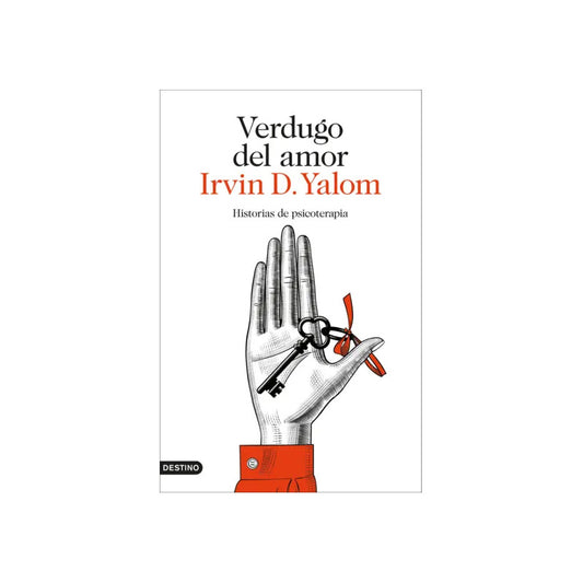 Verdugo Del Amor / Irving D Yalom
